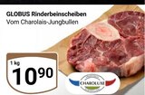Aktuelles Rinderbeinscheiben Angebot bei GLOBUS in Halle (Saale) ab 10,90 €
