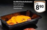 Aktuelles Backofenbraten Angebot bei GLOBUS in Trier ab 8,90 €