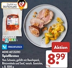 Spießbraten von MEINE METZGEREI für 8,99 € bei ALDI SÜD im Angebot Spießbraten von MEINE METZGEREI im aktuellen ALDI SÜD Prospekt