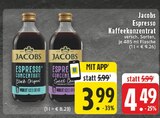 Espresso Kaffeekonzentrat im Angebot bei EDEKA in Witten Espresso Kaffeekonzentrat Angebote von Jacobs bei EDEKA Witten für 3,99 €