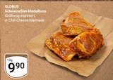 Aktuelles Schweinefilet-Medaillons Angebot bei GLOBUS in Essen ab 9,90 €