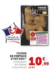 Cuisse de pintade - P'tit Duc dans le catalogue Super U