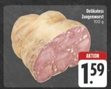 Delikatess Zungenwurst im Angebot bei E center in Chemnitz Delikatess Zungenwurst Angebote bei E center Chemnitz für 1,59 €