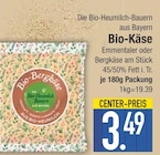 Emmentaler oder Bergkäse am Stück von Die Bio-Heumilch-Bauern aus Bayern im aktuellen EDEKA Prospekt für 3,49 €