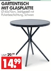 GARTENTISCH MIT GLASPLATTE bei Wreesmann im Leuna Prospekt für 14,99 €
