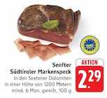 EDEKA - Südtiroler Markenspeck Angebot im Prospekt Südtiroler Markenspeck bei EDEKA im Prospekt "" für 2,29 €
