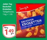 Backofen Kroketten Angebote von Jeden Tag bei GLOBUS Neubrandenburg für 1,49 €