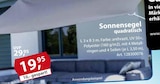 Sonnensegel quadratisch Angebote bei Sonderpreis Baumarkt Ravensburg für 19,95 €