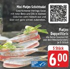 Matjes Doppelfilets Angebote bei E center Solingen für 6,00 €