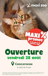 Catalogue Maxi Zoo à Melgven, avec 4 pages Prospectus Maxi Zoo à Melgven: "Ouverture", 4} pages, 28/08/2026 - 05/09/2026