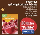 gefriergetrocknete Früchte Angebote von Seeberger bei E center Germering