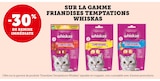 -30% de remise immédiate sur la gamme friandises temptations Whiskas - Whiskas dans le catalogue Super U
