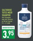 Totes Meer Shampoo Anti-Schuppen Angebote von Salthouse bei Marktkauf Erkrath für 3,95 €