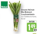 EDEKA Hemsbach - Unsere Heimat Bio Bioland-Lauchzwiebeln Angebot im Prospekt Unsere Heimat Bio Bioland-Lauchzwiebeln bei EDEKA im Hemsbach Prospekt für 1,49 €