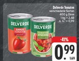 Ganze Tomaten Angebote von Delverde bei E center Bayreuth für 0,99 €