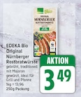 Original Nürnberger Rostbratwürste von EDEKA Bio im aktuellen EDEKA Prospekt