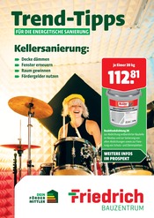 Aktueller Friedrich Bauzentrum Baumärkte Prospekt in Limburg und Umgebung, "Trend-Tipps für die energetische Sanierung" mit 13 Seiten, 30.04.2026 - 09.05.2026