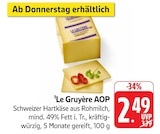Le Gruyère AOP bei EDEKA im Prospekt "" für 2,49 €