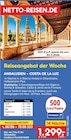 ANDALUSIEN - COSTA DE LA LUZ im Angebot bei Netto Marken-Discount in Braunschweig ANDALUSIEN - COSTA DE LA LUZ Angebote bei Netto Marken-Discount Braunschweig für 1.299,00 €