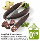 Schwarzwurst im Angebot bei EDEKA in Rottenburg Schwarzwurst Angebote von Hofglück bei EDEKA Rottenburg für 0,99 €