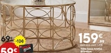 Table basse Artifice en promo chez Maxi Bazar Issy-les-Moulineaux à 159,99 €