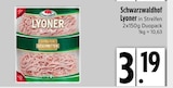 Lyoner im EDEKA Prospekt Lyoner von Schwarzwaldhof im aktuellen EDEKA Prospekt für 3,19 €