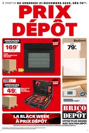 Prospectus Bricolage Brico Dépôt en cours à Peyriac-Minervois et alentours, "PRIX DÉPÔT", 1 page, 21/11/2025 - 04/12/2025 Catalogue Bricolage Brico Dépôt en cours à Peyriac-Minervois et alentours, "PRIX DÉPÔT", 1 page, 21/11/2025 - 04/12/2025