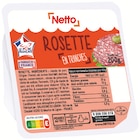 Rosette en tranches - Netto - Netto Rosette en tranches - Netto à 2,54 € dans le catalogue Netto