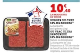 Burger du chef 15% mg - Socopa en promo chez Super U Aubervilliers à 10,40 €