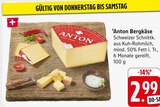 EDEKA Brühl - Bergkäse Angebot im Prospekt Bergkäse bei EDEKA im Brühl Prospekt für 2,99 €