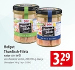 Hofgut Thunfisch-Filets Angebote bei famila Nordost Neumünster für 3,29 €