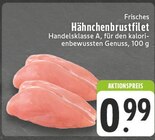 Aktuelles Hähnchenbrustfilet Angebot bei E center in Duisburg ab 0,99 €