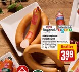 Aktuelle Wurst Angebote bei REWE in Essen Aktuelles Fleischwurst Angebot bei REWE in Essen ab 3,99 €
