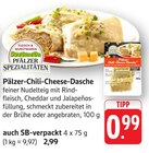 Chili-Cheese-Dasche im Angebot bei E center in Bruchsal Chili-Cheese-Dasche Angebote von Pfälzer Spezialitäten bei E center Bruchsal für 0,99 €