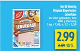 Original Bayerischer Leberkäse Angebot in Udestedt Original Bayerischer Leberkäse im aktuellen Prospekt bei diska in Udestedt