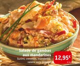Salade de gambas aux mandarines en promo chez Colruyt Troyes à 12,95 €