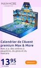 Calendrier de l'Avent premium - MAX & MORE dans le catalogue Action