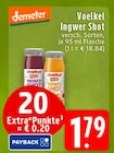 Aktuelle Ingwer Angebote bei EDEKA in Dortmund Aktuelles Ingwer Shot Angebot bei EDEKA in Dortmund ab 1,79 €