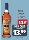 7-Stern Classica von Metaxa im aktuellen famila Nordwest Prospekt