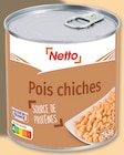 Pois chiches - NETTO - Netto Pois chiches - NETTO à 0,49 € dans le catalogue Netto
