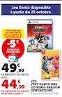 Jeu Just dance 2025 ou Sonic Shadow Generations en promo chez Hyper U Draguignan à 44,99 €