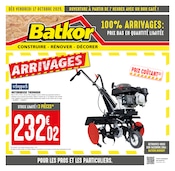 Prospectus Bricolage Batkor en cours à Gennevilliers et alentours, "100% ARRIVAGES : PRIX BAS EN QUANTITÉ LIMITÉE", 4 pages, 17/10/2025 - 30/10/2025 Catalogue Bricolage Batkor en cours à Gennevilliers et alentours, "100% ARRIVAGES : PRIX BAS EN QUANTITÉ LIMITÉE", 4 pages, 17/10/2025 - 30/10/2025