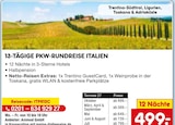 Reis im Netto Marken-Discount Prospekt 13-TÄGIGE PKW-RUNDREISE ITALIEN im aktuellen Netto Marken-Discount Prospekt für 499,00 €