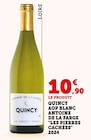 Quincy AOP Blanc "Les Pierres Cachées" 2024 à Super U dans Nan-sous-Thil Quincy AOP Blanc "Les Pierres Cachées" 2024 à Super U dans Nan-sous-Thil