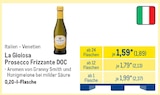Prosecco Frizzante DOC Angebote von La Gioiosa bei METRO Leipzig für 1,89 €
