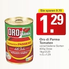 Tomaten Angebote von Oro di Parma bei WEZ Minden für 1,29 €