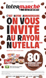 Prospectus Intermarché, "C'EST NOTRE ANNIVERSAIRE ON VOUS INVITE AU RAYON NUTELLA",  pages, 01/10/2024 - 13/10/2024