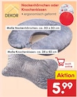 Nackenhörnchen oder Knochenkissen Angebote von Dekor bei Netto Marken-Discount Jena für 5,99 €