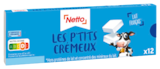 Les P'tits Crémeux - Netto en promo à 2,58 € chez Netto Les P'tits Crémeux - Netto dans le catalogue Netto