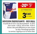 Boisson énergisante - Red Bull - Supeco à Dijon Boisson énergisante - Red Bull en promo chez Supeco Dijon à 3,60 €